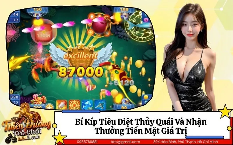 Bí Kíp Tiêu Diệt Thủy Quái Và Nhận Thưởng Tiền Mặt Giá Trị