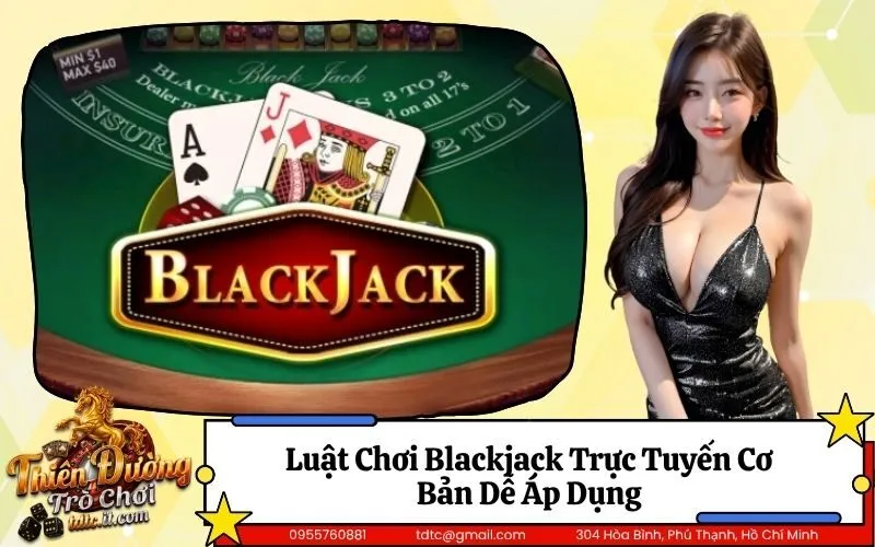 Blackjack Trực Tuyến