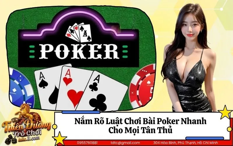 Luật Chơi Bài Poker