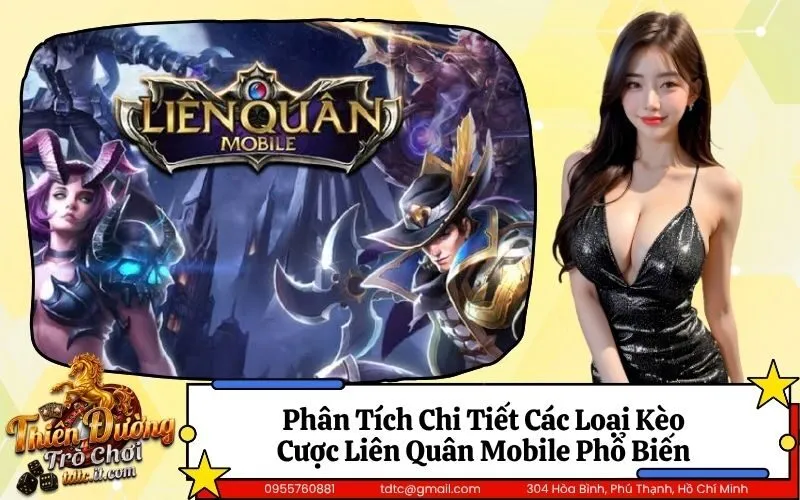 Phân Tích Chi Tiết Các Loại Kèo Cược Liên Quân Mobile Phổ Biến