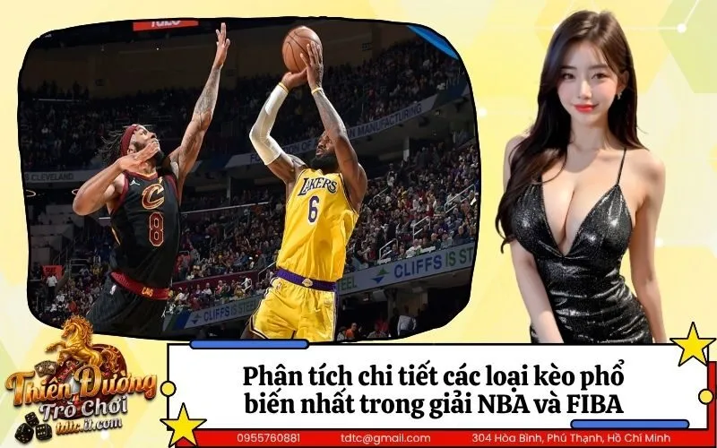 Phân tích chi tiết các loại kèo phổ biến nhất trong giải NBA và FIBA